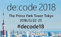 ＜5/22-23 開催!＞ de:code 2018